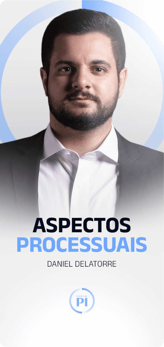 ASPECTOS PROCESSUAIS-DANIEL DELATORRE